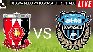 Urawa Reds Diamonds vs Kawasaki Frontale Live Score l Japan J1 League 2024 [upl. by Annauqahs]