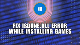 😍 TUTORIAL How to Fix ISDonedll Error While Installing Games  Tutorial   NEW UPDATE [upl. by Whitten771]