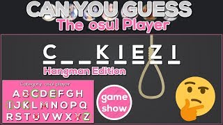 Osu Gameshow Can you guess the osu player ft Kachulu amp Harley Rizumu [upl. by Weikert663]