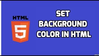 Set background color in HTML  HTML5 Tutorial [upl. by Booze383]