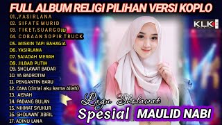 SHOLAWAT VERSI KOPLO TERBARU FULL ALBUM PILIHAN [upl. by Arretal665]