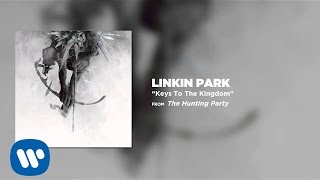 Keys To The Kingdom  Linkin Park The Hunting Party [upl. by Sinnaoi]