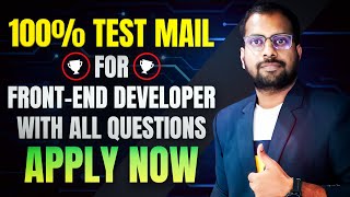 100 Test Mail For Front End Developer With All Questions Apply And Start Test [upl. by Enahsal]