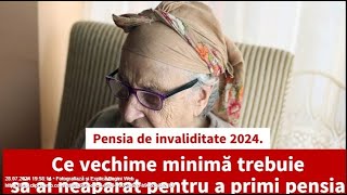 Pensia de invaliditate 2024 Ce vechime minimă trebuie să ai neapărat pentru a primi pensia [upl. by Saxena]