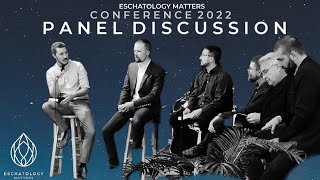 Panel Discussion and QampA quotWhy Eschatology Mattersquot Conference [upl. by Inerney]