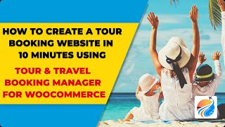 Tour amp Travel Booking website in 10 minutes using For WooCommerce [upl. by Anairda]