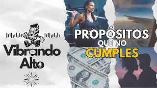 VIBRANDO ALTO  PROPÓSITOS 2024 [upl. by Taggart629]