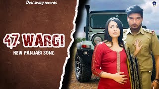 47 Warga  Kamal Preet Singh  Megha Sharma  Latest Punjabi Song 2023  Desi Swag Records [upl. by Agace500]