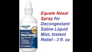 Equate Nasal Spray for Decongestant Saline Liquid Mist Instant Relief 3 fl oz [upl. by Aydin]