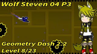 Geometry Dash 22 Level 823 quotWolf Steven 04 P3quot  by WolfSteven2004 me [upl. by Aissyla]