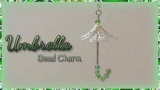 Umbrella Bead Charm [upl. by Iona756]