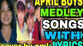 APRIL BOYS MEGA MEDLEY SONGS WITH LYRICS [upl. by Darrow476]