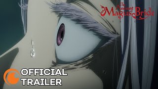 The Ancient Magus Bride Season 2 Part 2  OFFICIAL TRAILER [upl. by Gould161]