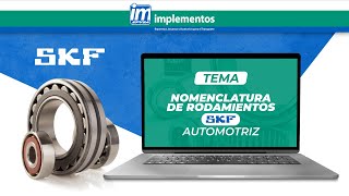 Nomenclatura de Rodamientos SKF Automotriz [upl. by Novonod20]