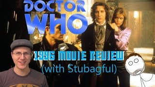 Doctor Who Review  The 1996 TV Movie featuring Stubagful [upl. by Edwards]