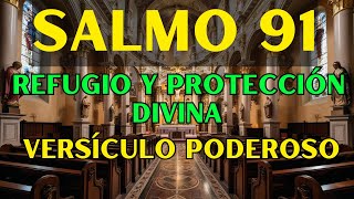 quotSalmo 91 El Poder de la Fe y la Protección Divina  Versículo Impactantequot [upl. by Mcclenon]