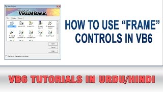 VB6 Tutorial In Urdu  How to use quotFrame Controlquot [upl. by Moureaux]