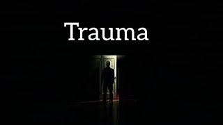 Trauma Official Music Video [upl. by Gus603]