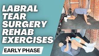 HIP LABRAL TEAR SURGERY HIP IMPINGEMENT REHAB EXERCISES Early Phase [upl. by Nitsud]