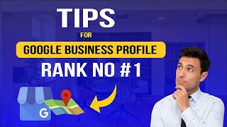 Tips for Google Business Profile Rank No 1  Google My Business SEO [upl. by Hellah]