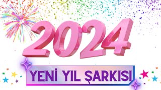 YENİ YIL HERKESE KUTLU OLSUN 2024 Yılbaşı şarkısı [upl. by Schoening]