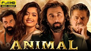 Animal Full Movie 2023  Ranbir Kapoor Rashmika Mandanna  Sandeep Reddy Vanga  HD Facts amp Review [upl. by Anawait564]