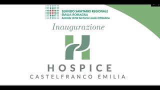 Inaugurazione hospice Castelfranco Emilia [upl. by Anrat]