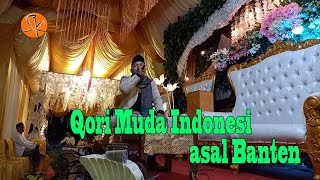 Qori muda asal Banten Ustad Munawir [upl. by Ahsias946]