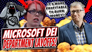 Microsoft FIRES DEI DEPARTMENT  Woke Corporation Says DEI Is No Longer NEEDED Or PROFITABLE [upl. by Karil]