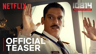 IC 814 The Kandahar Hijack  Official Teaser  Vijay Varma Pankaj Kapur Naseeruddin Shah [upl. by Luise]