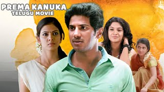 Prema Kanuka Telugu Movie  Telugu Full Movie  Dulquer Salmaan Telugu Movies [upl. by Isabelita]