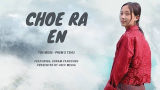 Choe Ra Enn themuseband5097  Sonam Yangchay  Sonam Tshering [upl. by Valene]