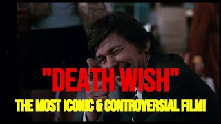 quotDEATH WISHquot  THE MOST ICONIC amp CONTROVERSIAL MOVIE CHARLES BRONSON [upl. by Ahtenek923]