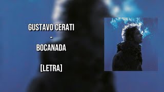 Bocanada  Gustavo Cerati Letra [upl. by Aset]