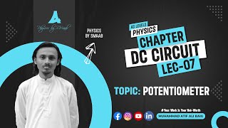 Chapter DC Circuit  Potentiometer  Lecture 7  UrduHindi  AS Level  Physics by SMAAB [upl. by Baggs604]