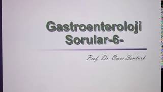 Gastroenteroloji Sorular 6 [upl. by Leitnahs965]