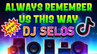 Tagalog Slow Jam Remix  Always Remember Us This Way 💥 Nonstop Love Songs Battle Mix Collection [upl. by Lulu]