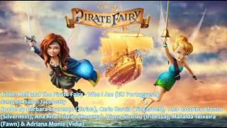 TinkerBell and the Pirate Fairy  Who I Am EU Portuguese [upl. by Goldstein]