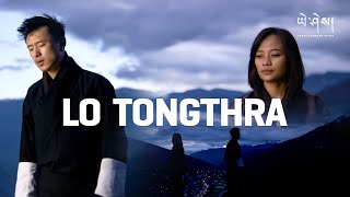 LO TONGTHRA by Ssamphel x Dechen Uden Lama OST from EUPHELMA ལོ་སྟོང་ཕྲག། [upl. by Bonucci942]