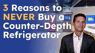 3 Top Reasons to NEVER BUY a CounterDepth Refrigerator [upl. by Tessa]