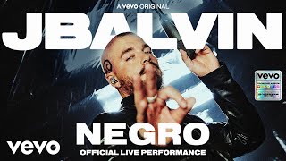 J Balvin  Negro Official Live Performance  Vevo [upl. by Lubeck]