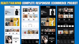 REACT JS amp TAILWIND CSS Responsive ECOMMERCE WEBSITE with DARK MODE  Frontend  Build amp Deploy [upl. by Fabiola722]