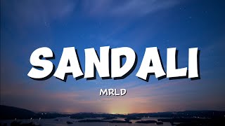 MRLD – Sandali  Song Lyrics Video [upl. by Lattie]