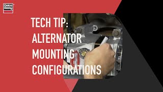 Differentiating Between Alternator Mounting Configurations  Delco Remy Tech Tip [upl. by Brindell]