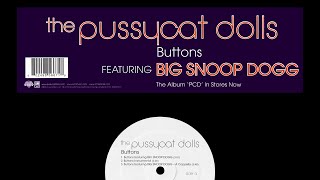 The Pussycat Dolls  Buttons feat Snoop Dogg quotPuddycatquot Version [upl. by Sundberg696]