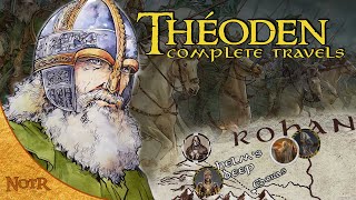 The Complete Travels of Théoden King of Rohan  Tolkien Explained [upl. by Bradley]