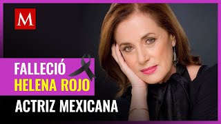 Muere Helena Rojo famosa actriz mexicana [upl. by Morlee]