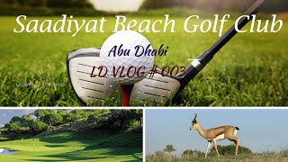 Saadiyat Beach Golf Club in Tamil  Abu Dhabi [upl. by Nodnol66]