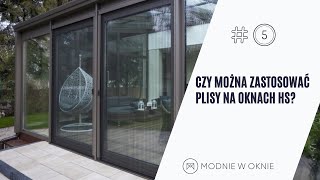 Czy można zastosować plisy na oknach HS [upl. by Frans]