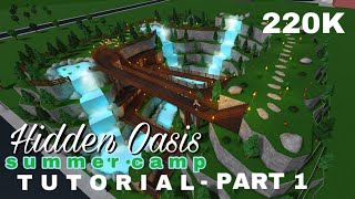 Hidden Oasis Summer Camp 12  TUTORIAL  Bloxburg [upl. by Ybab]